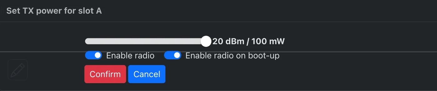 Config टैब की Set TX power for slot A विंडो: पावर 20 dBm / 100 mW पर, Enable radio और Enable radio on boot-up स्विच, Confirm और Cancel बटन